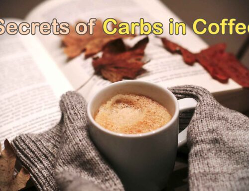 Secrets of Carbs in Coffee